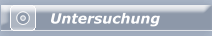 Untersuchung